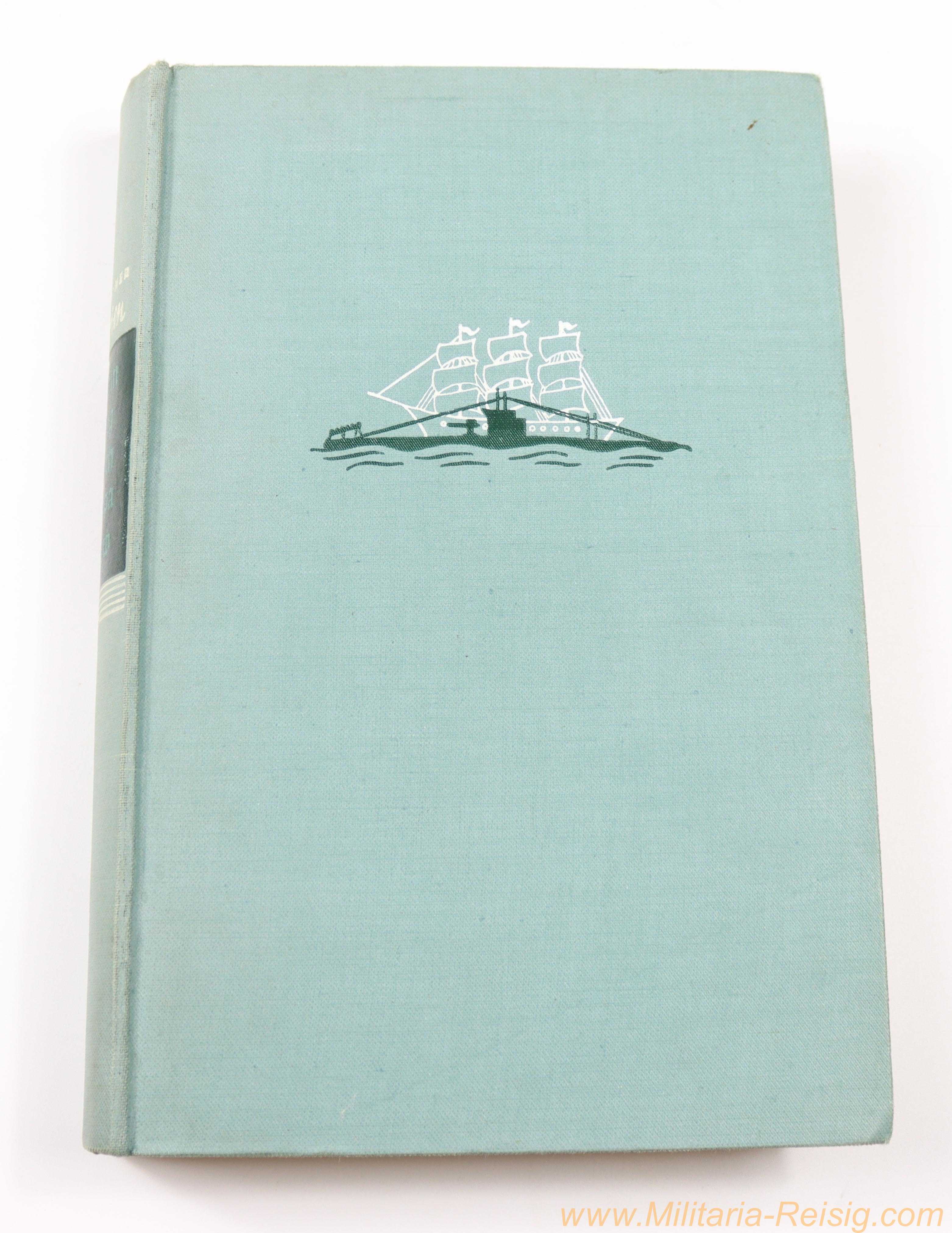 "Mein Weg nach Scapa Flow" - Günther Prien - Deutscher Verlag Berlin - 1940