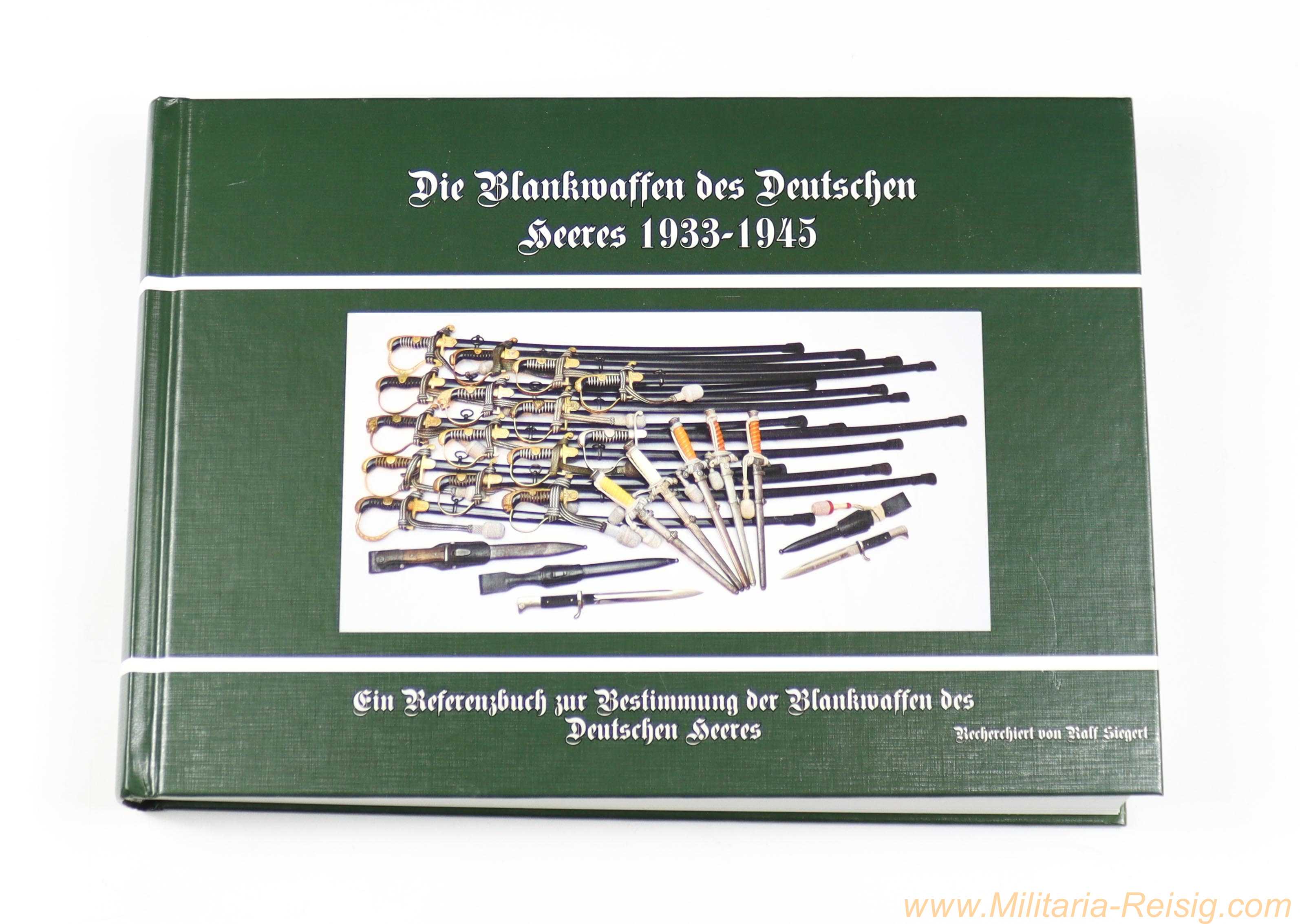 Fachbuch "Die Blankwaffen des Deutschen Heeres 1933–1945" – Ralf Siegert