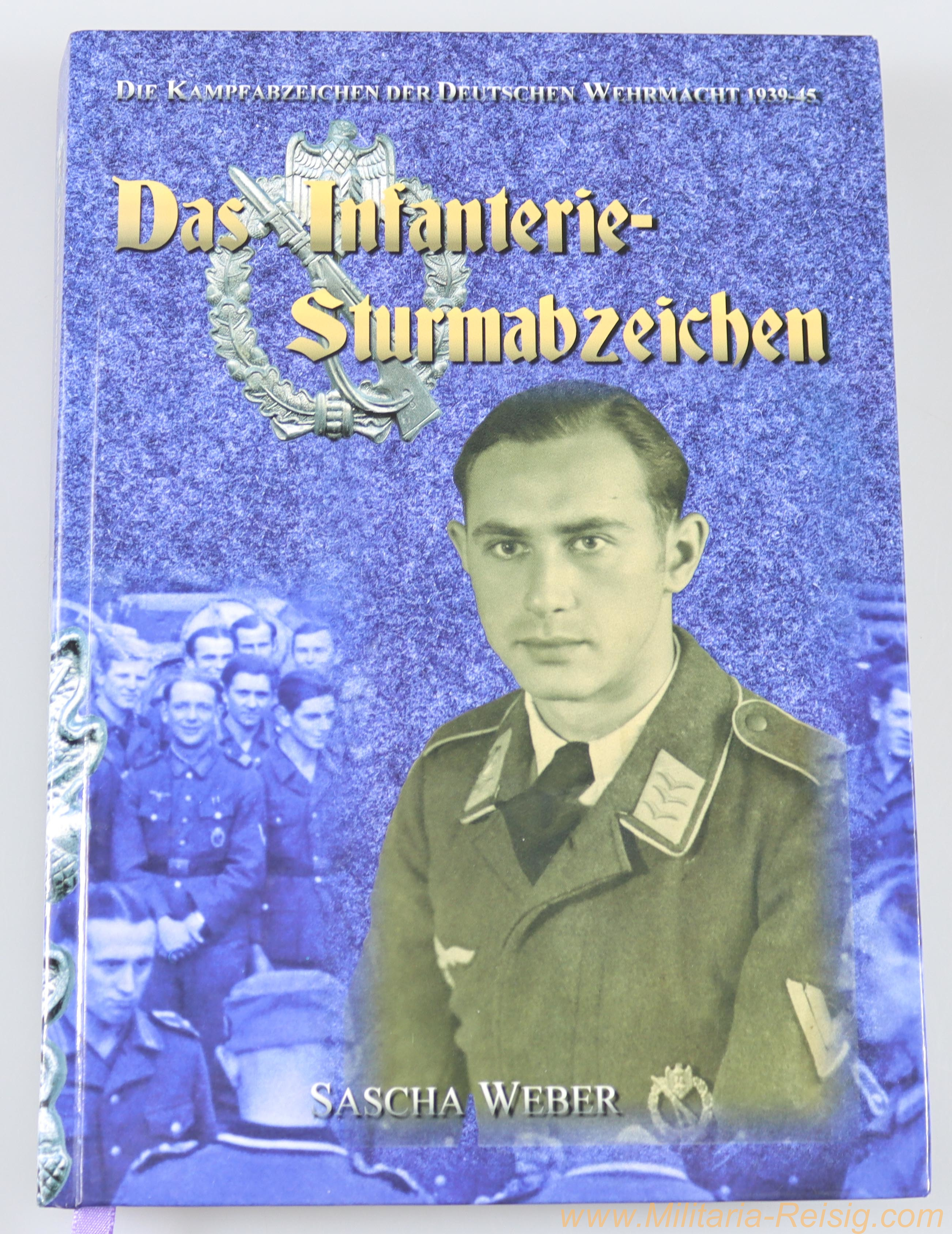 Das Infanterie-Sturmabzeichen 3. Auflage von Sascha Weber