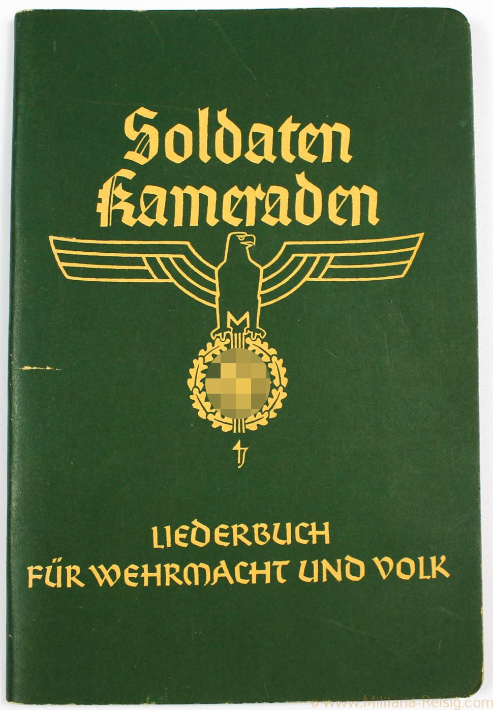 Soldaten Kameraden - Liederbuch für Wehrmacht und Volk 1938