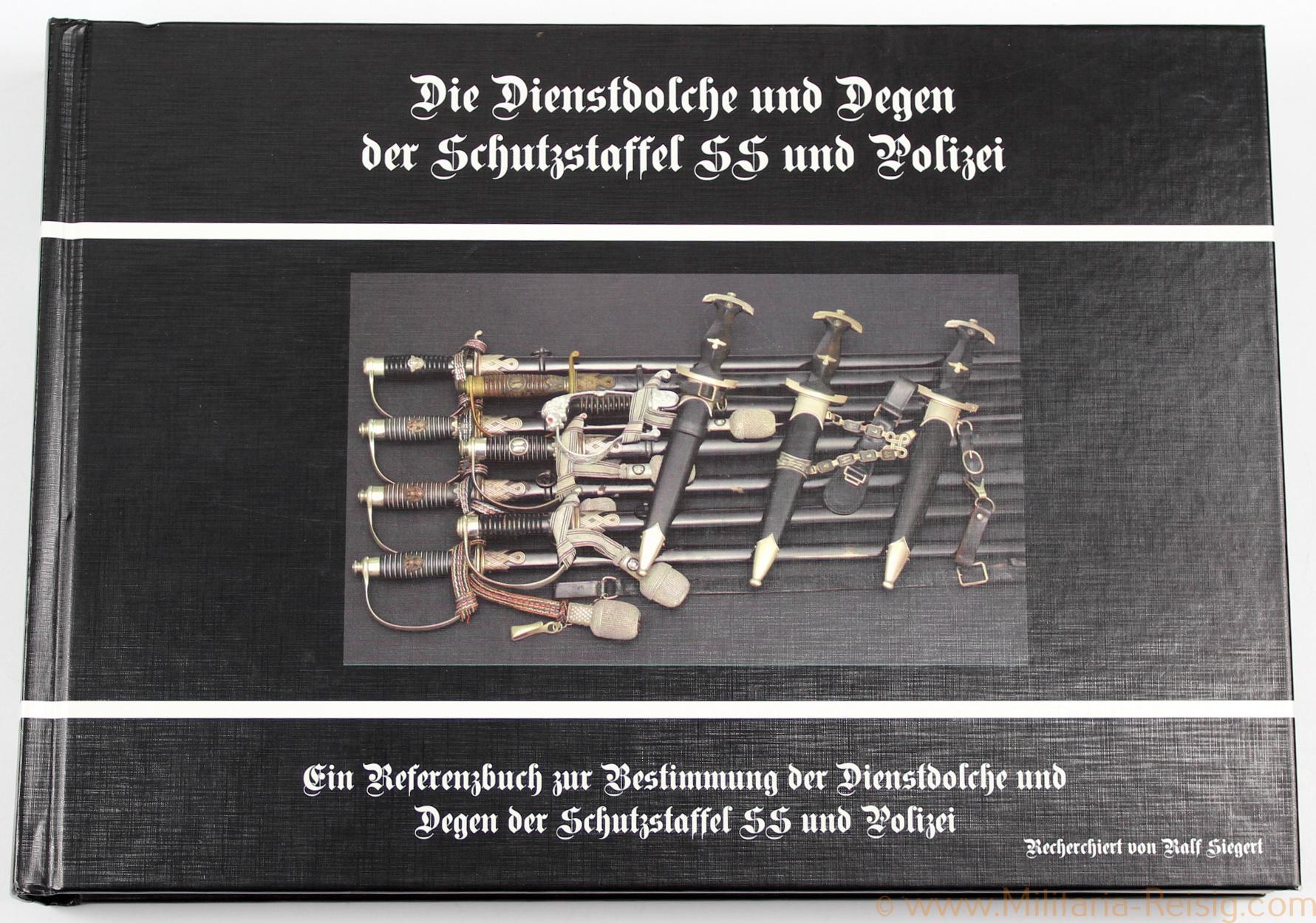 Die Dienstdolche und Degen der Schutzstaffel SS und Polizei
