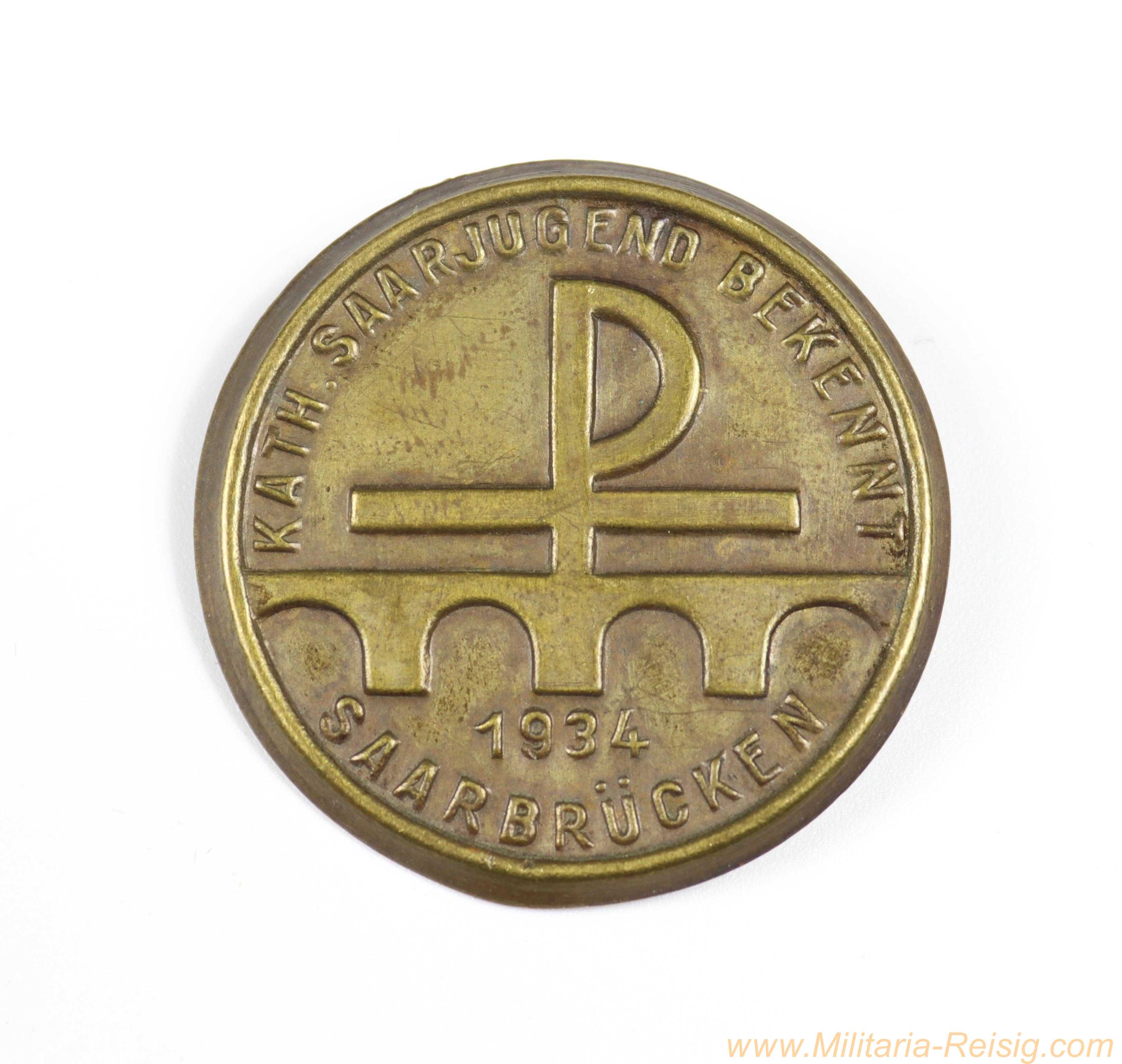 Abzeichen - "Kath. Saarjugend bekennt - Saarbrücken 1934"