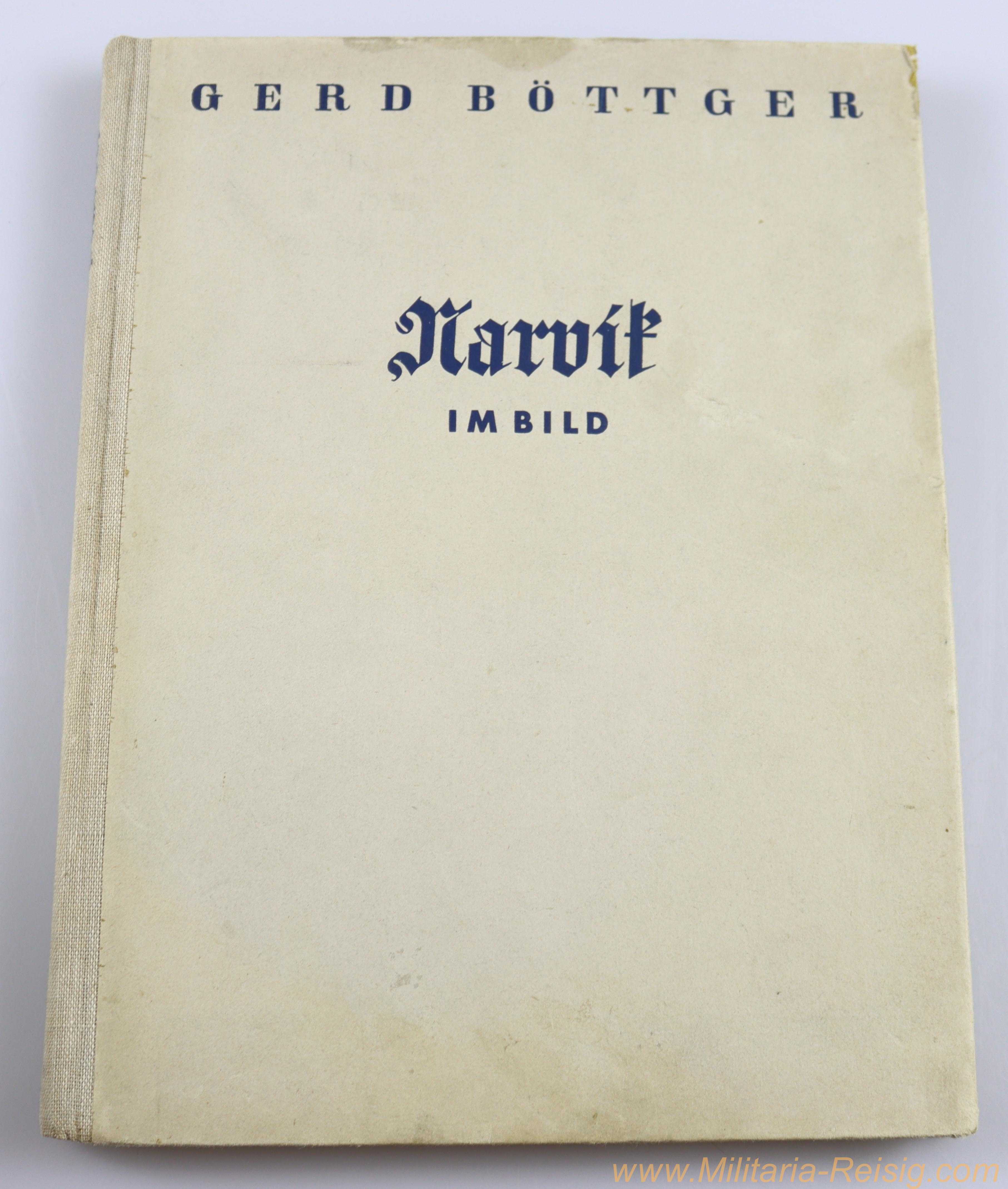 Narvik im Bild - Deutschlands Kampf unter der Mitternachtssonne 1943 mit Widmung