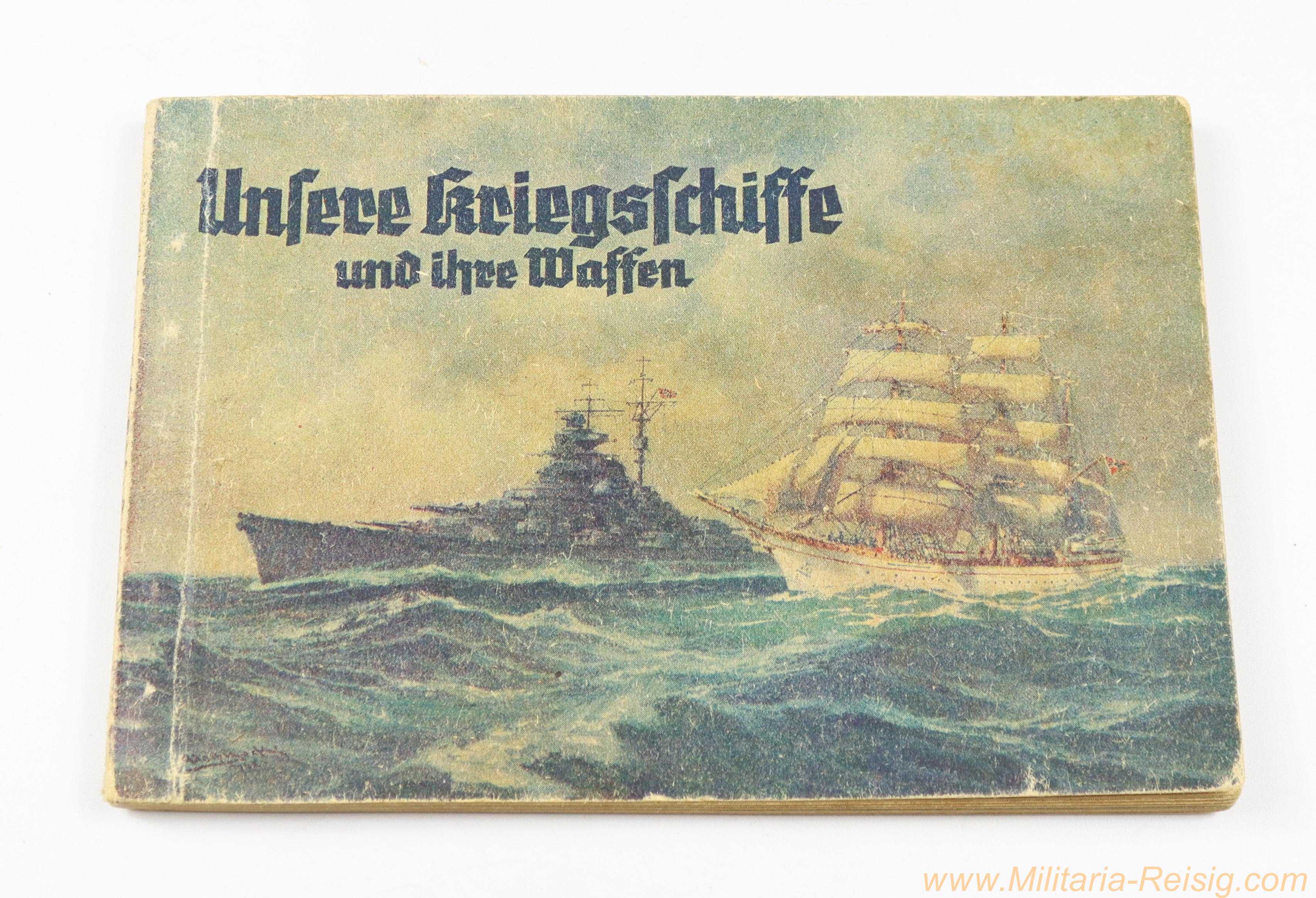 "Unsere Kriegsschiffe und ihre Waffen" – Kriegsmarine – Dr. Spohr-Verlag Dresden 1944