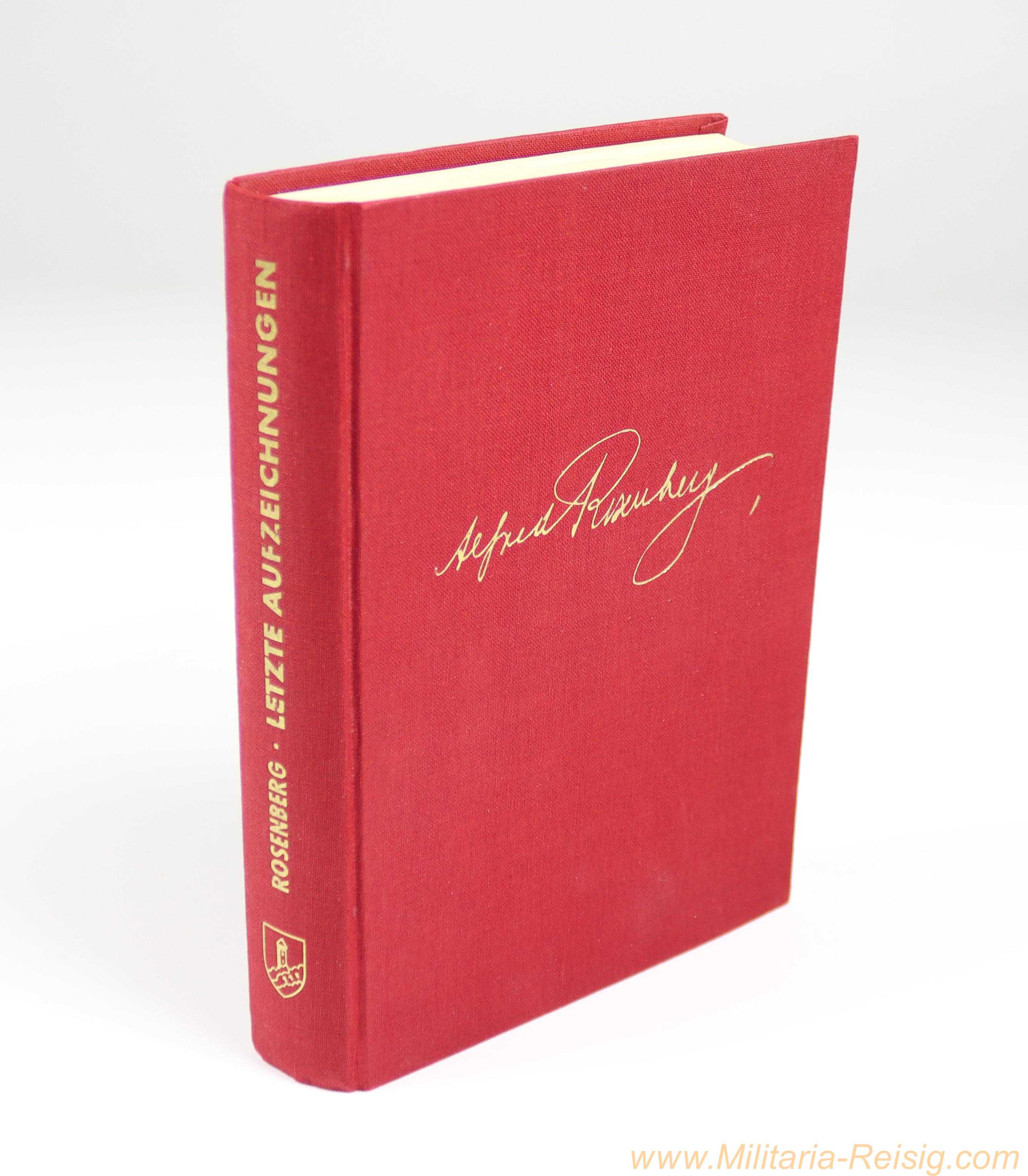 Alfred Rosenberg: "Letzte Aufzeichnungen" – "Ideale und Idole der nationalsozialistischen Revolution" – 1955