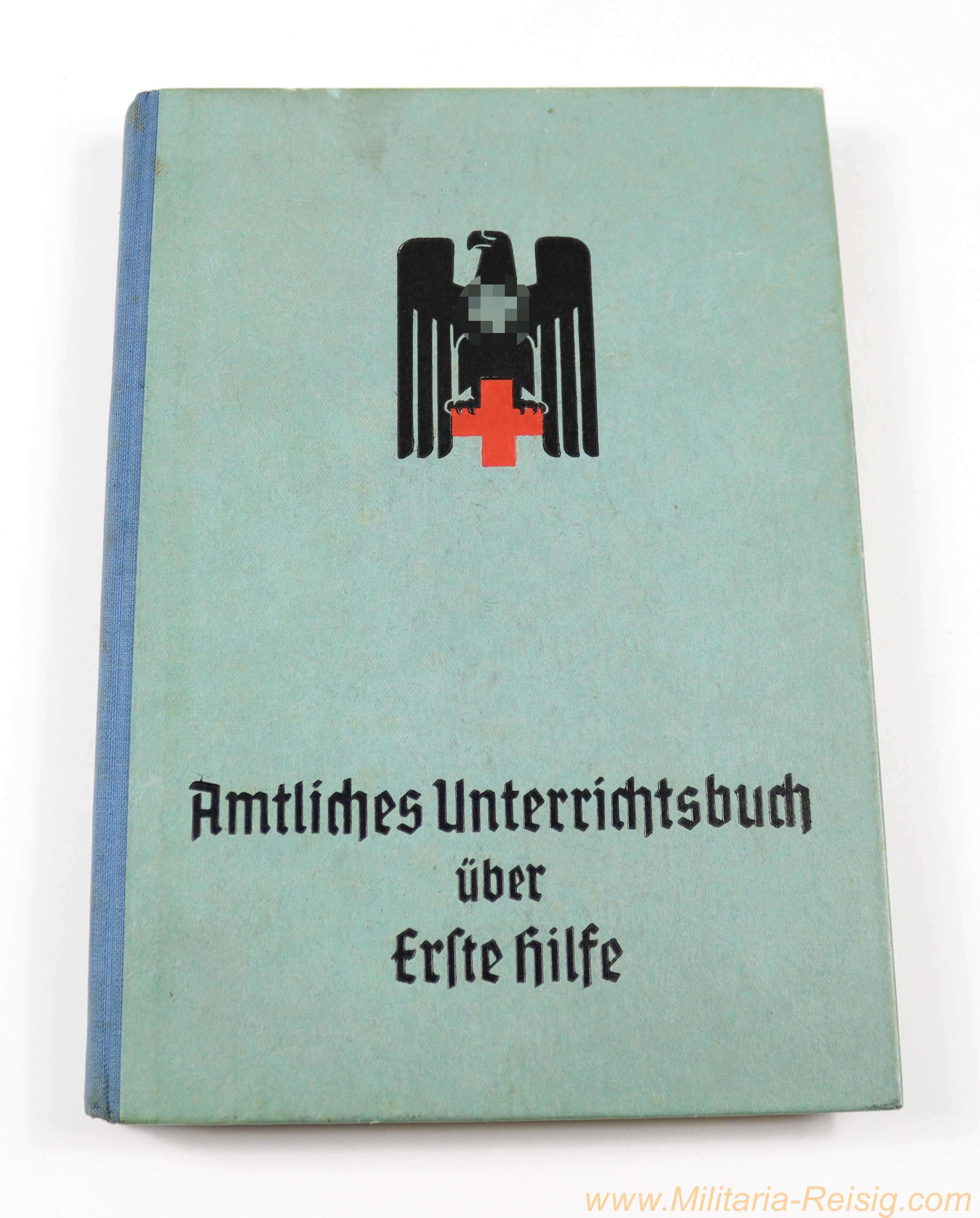 Amtliches Unterrichtsbuch über Erste Hilfe, Deutsches Rotes Kreuz, 8. Auflage 1940