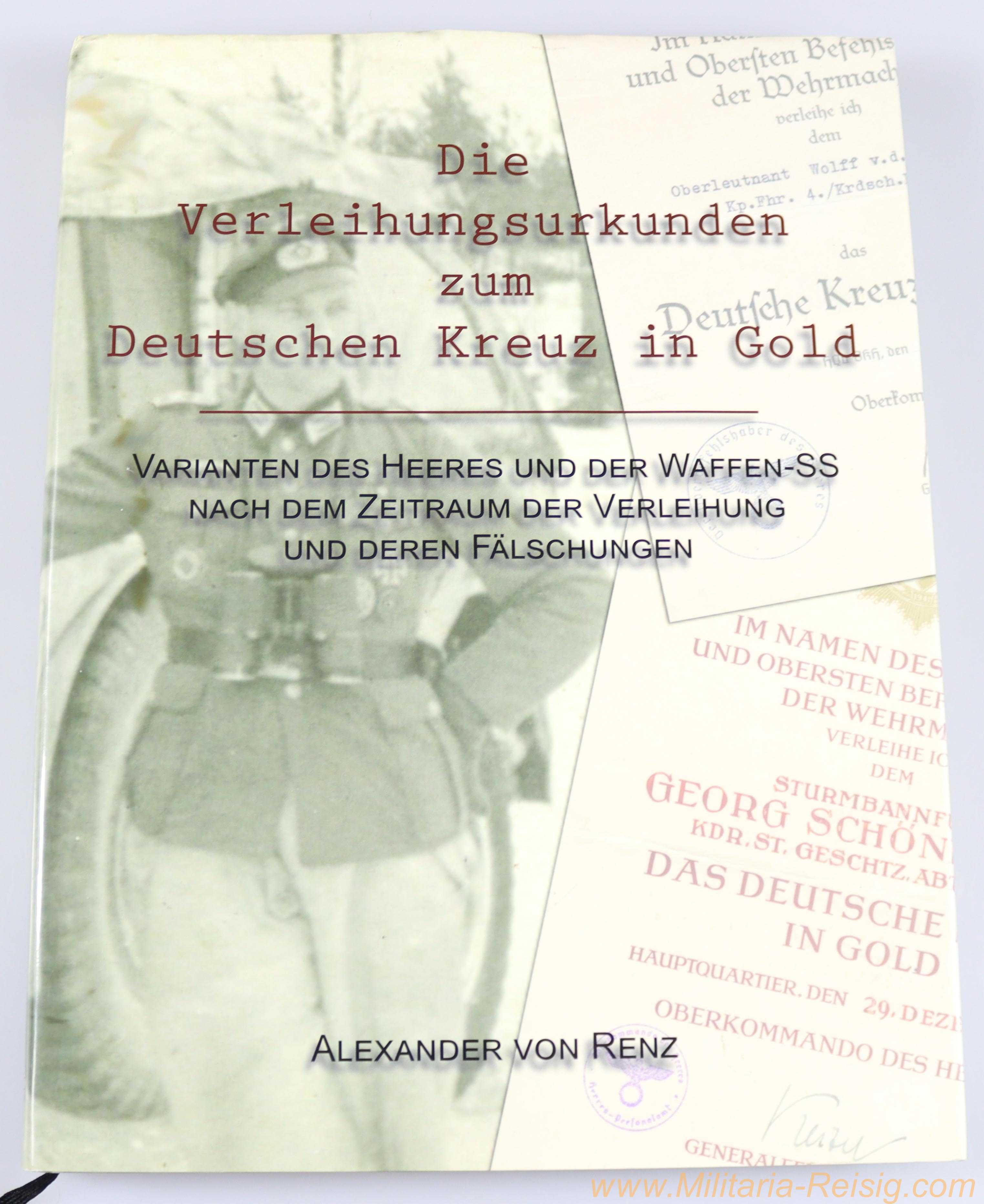 Die Verleihungsurkunden zum Deutschen Kreuz in Gold von Alexander von Renz