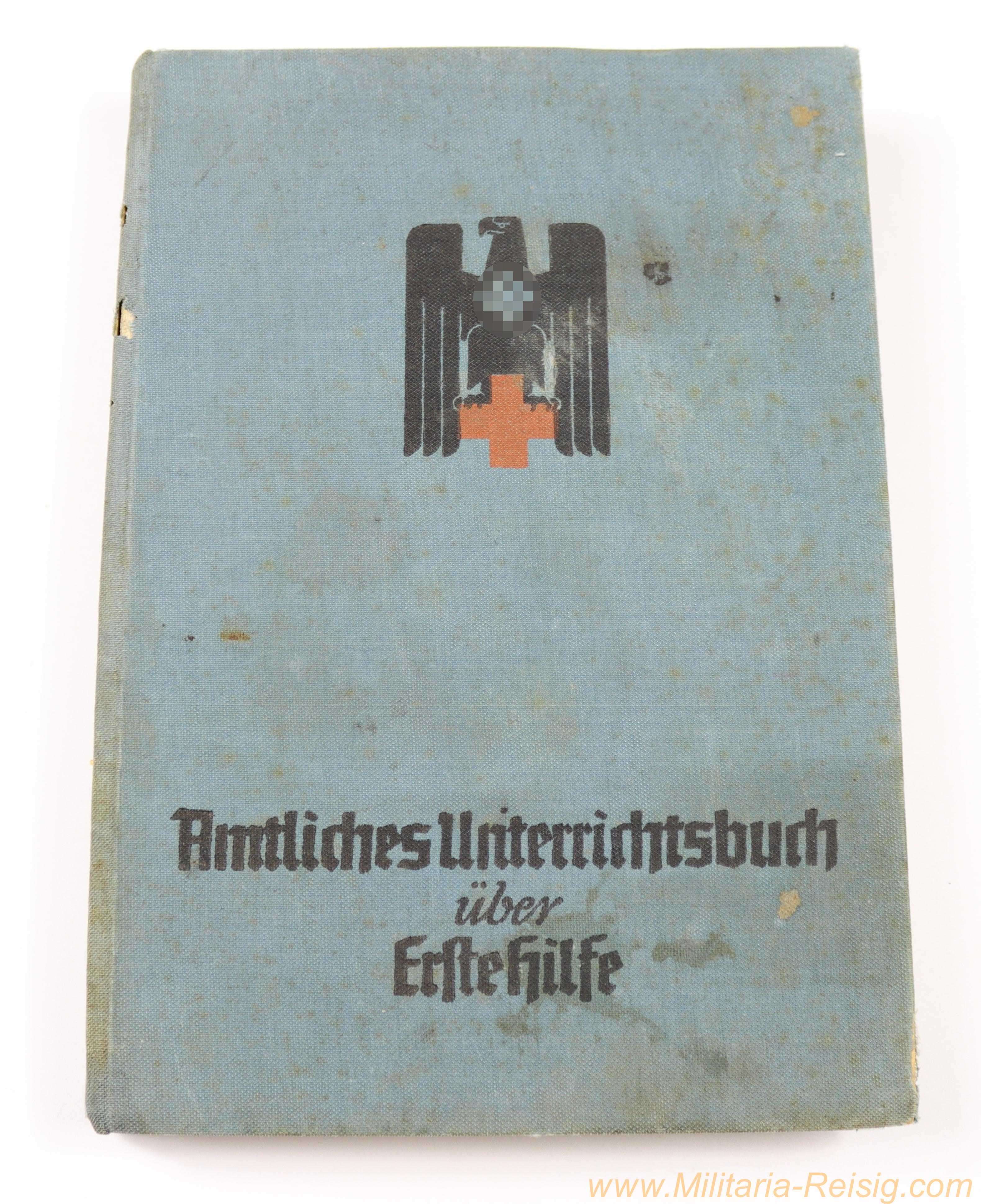 "Amtliches Unterrichtsbuch über Erste Hilfe" - Deutsches Rotes Kreuz - 1. Auflage 1938