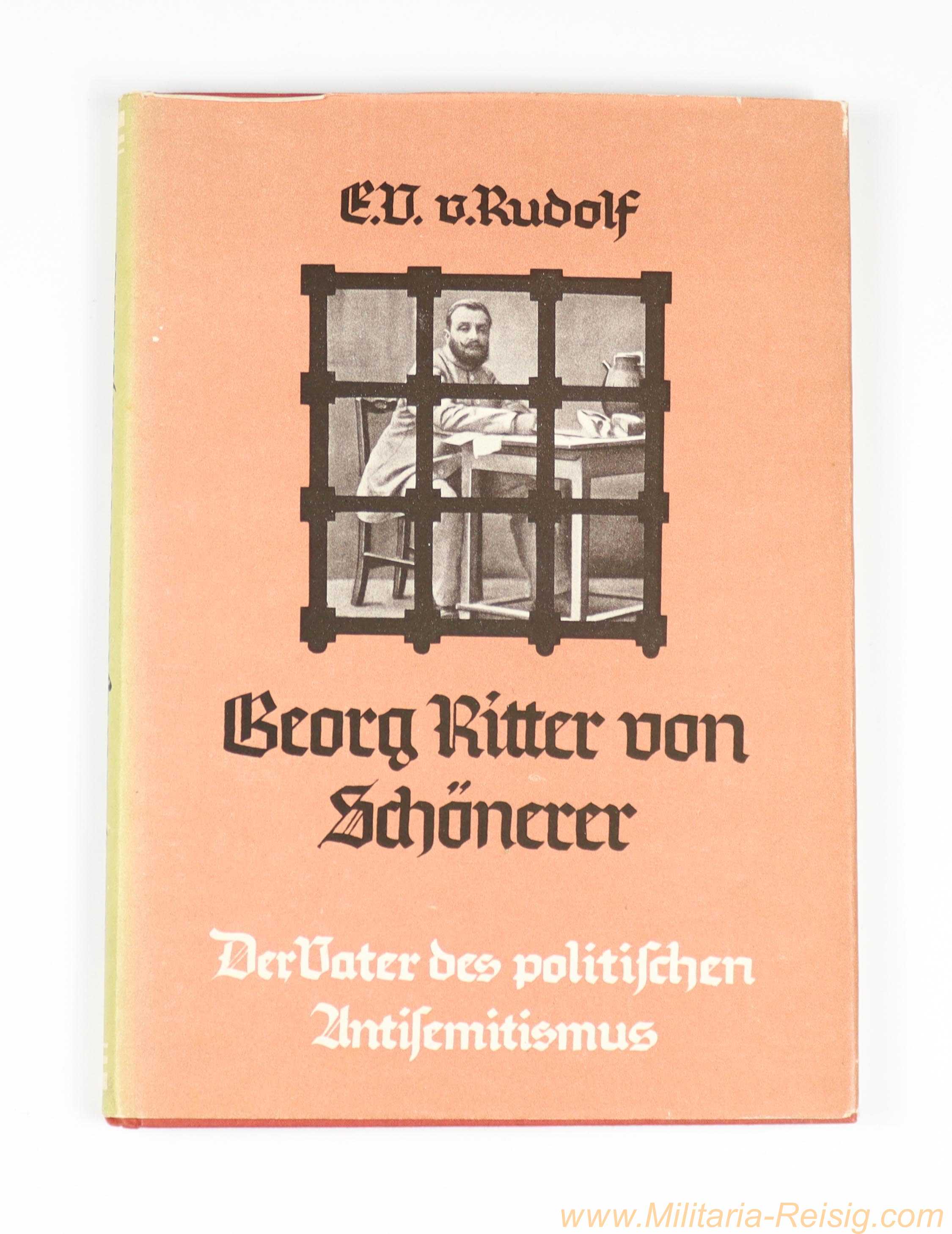Georg Ritter von Schönerer" – E. V. v. Rudolf, 1936 (mit Schutzumschlag)