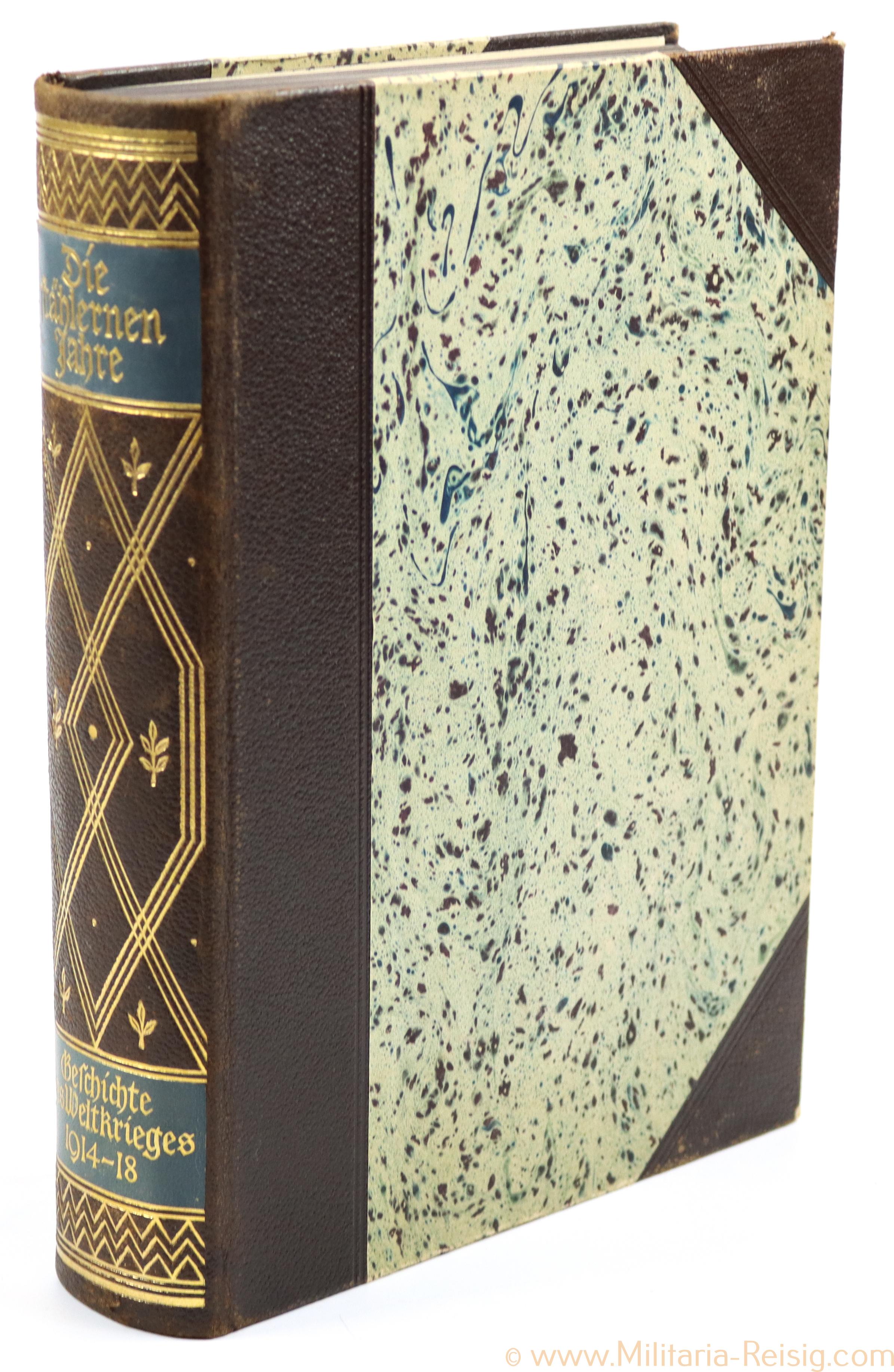 Die stählernen Jahre - "Geschichte des Weltkrieges 1914-18"