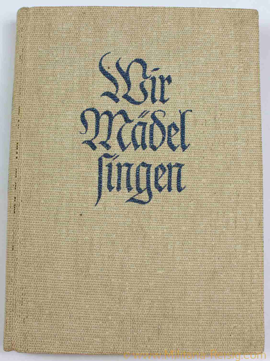 Liederbuch "Wir Mädel singen", Bund Deutscher Mädel