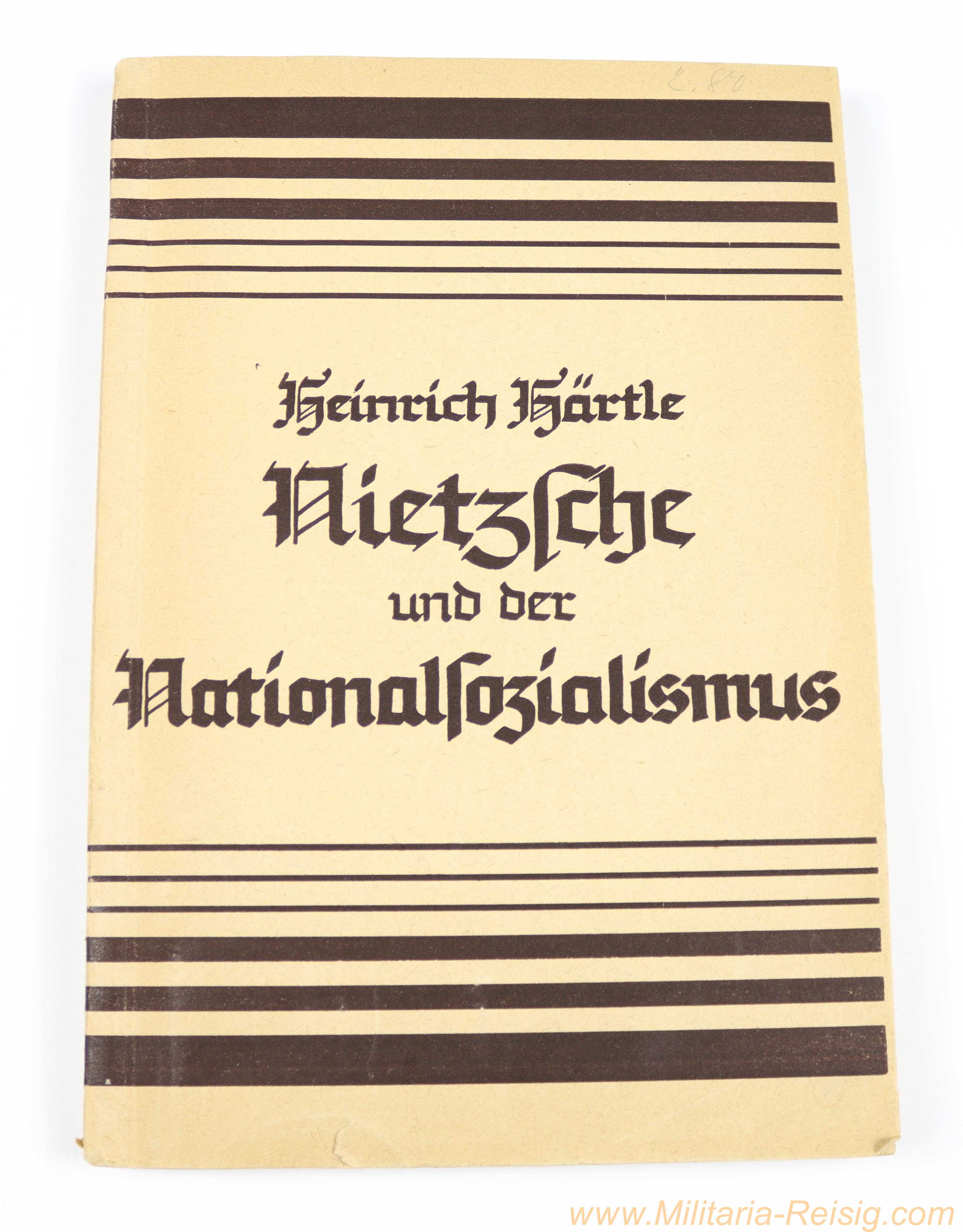 Heinrich Härtle - Nietzsche und der Nationalsozialismus
