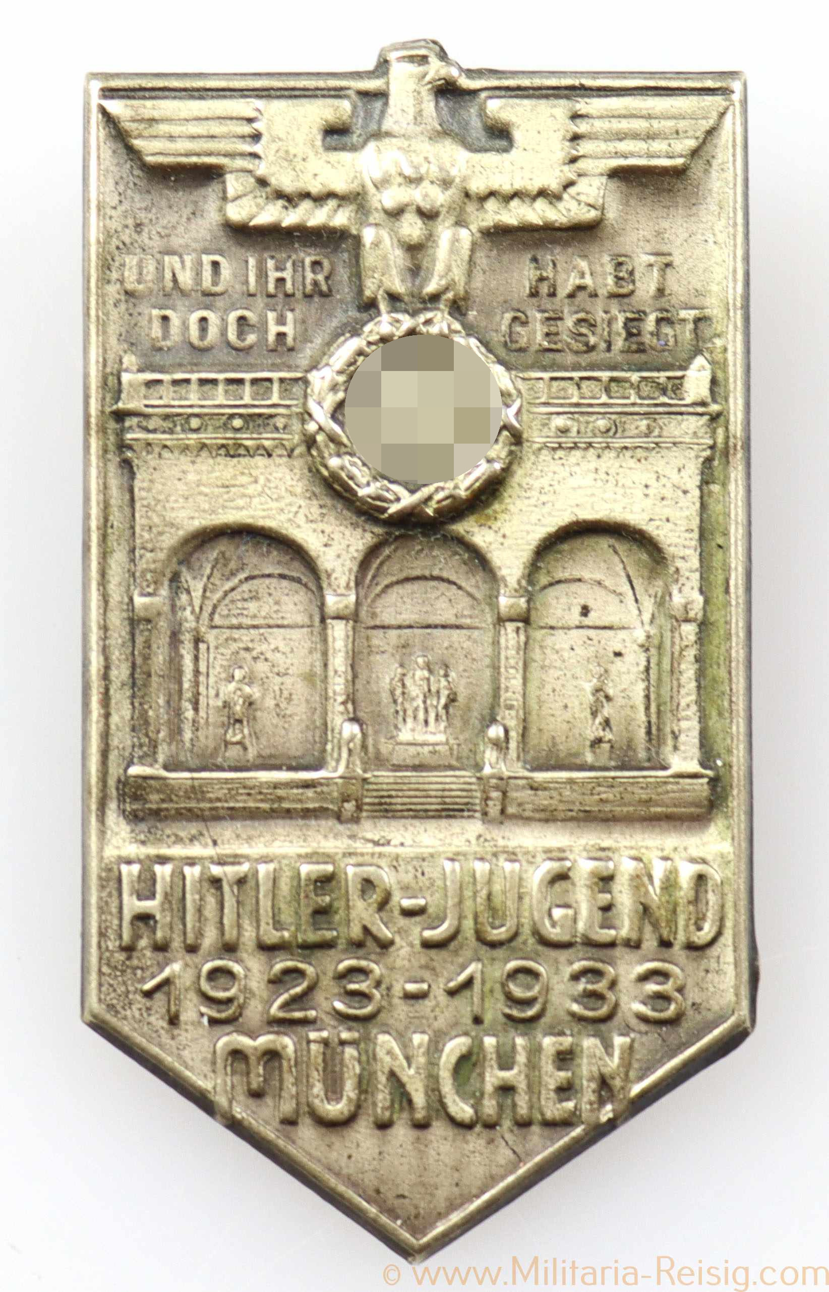 Hitlerjugend Abzeichen "und ihr habt doch gesiegt 1923-1933 München"