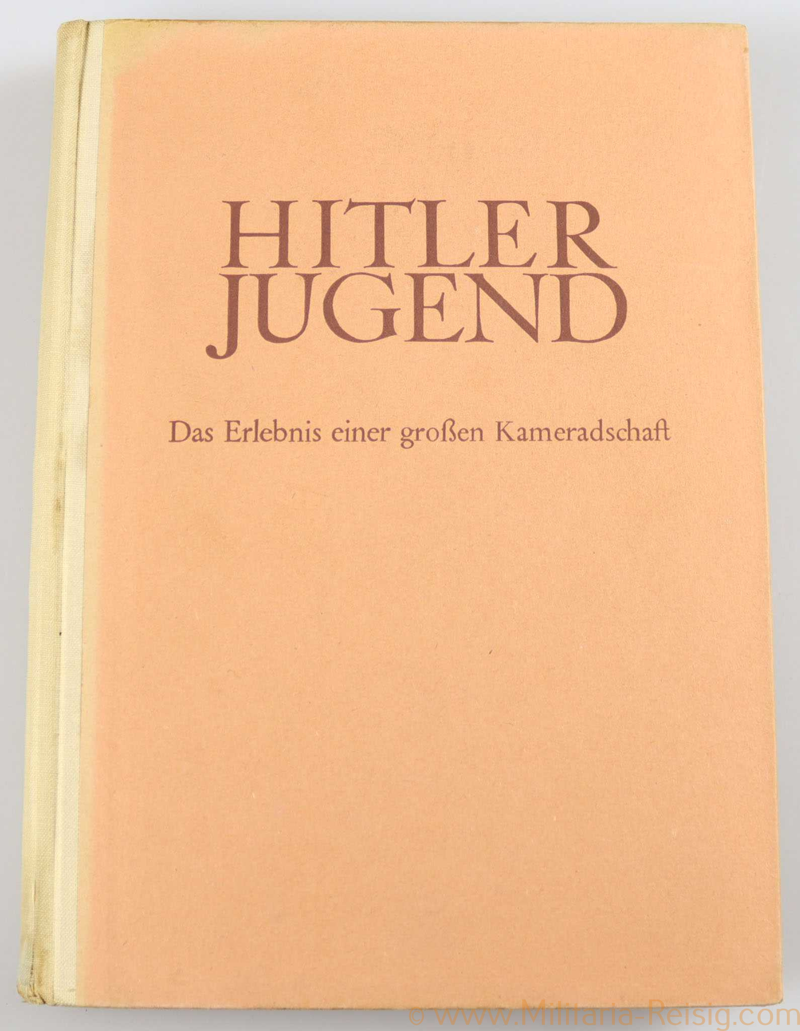 Hitlerjugend "Das Erlebnis einer großen Kameradschaft" 1941