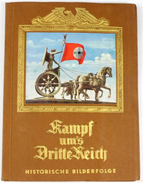 Sammelbilderalbum "Kampf um´s Dritte Reich"