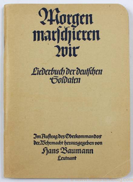 Liederbuch "Morgen marschieren wir - Liederbuch der deutschen Soldaten"