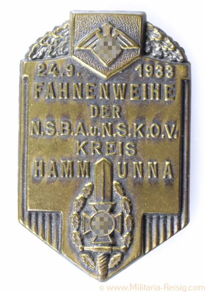 Abzeichen "Fahnenweihe der N.S.B.A./N.S.K.O.V. Kreis Hamm Unna 1933"