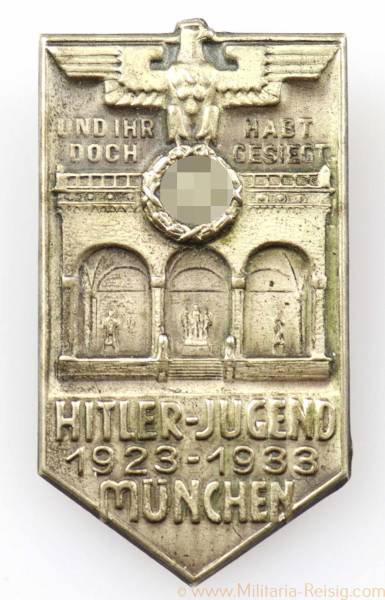 Hitlerjugend Abzeichen "und ihr habt doch gesiegt 1923-1933 München"